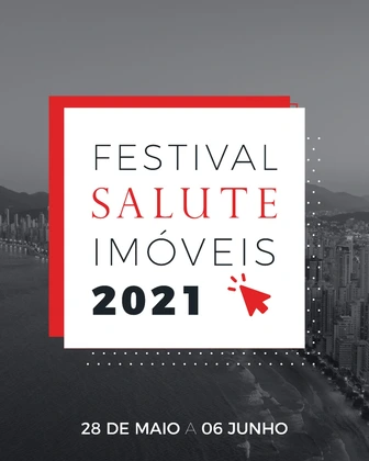 Festival de Imóveis Salute 2021