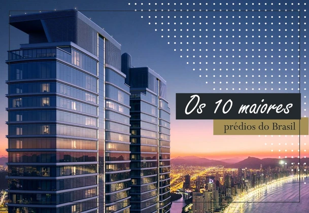 Os 10 maiores prédios do Brasil